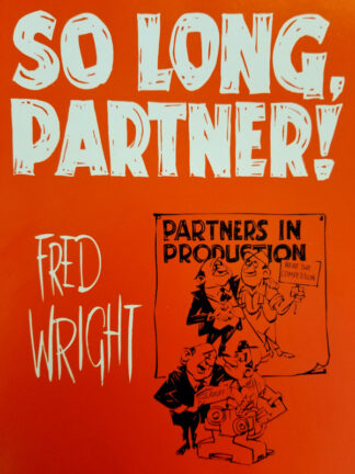 So Long, Partner! Fred Wright