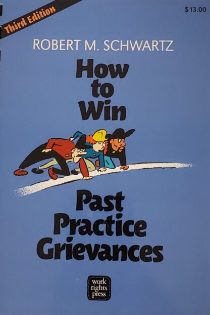 How To Win Past Grievances Robert Schwartz